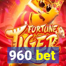 960 bet